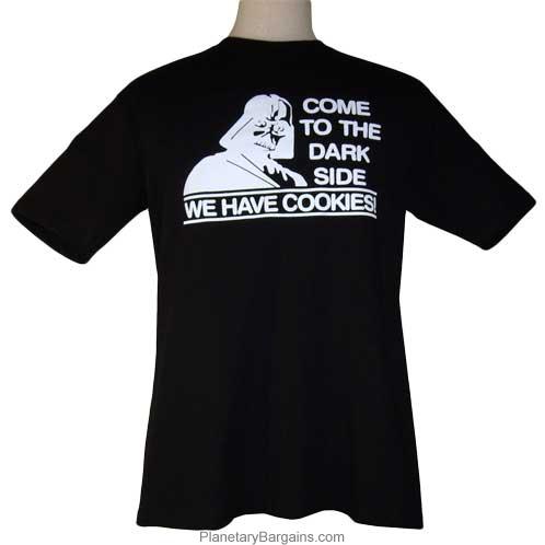 Darth Vader Come To The Dark Side We Have Cookies Shirt